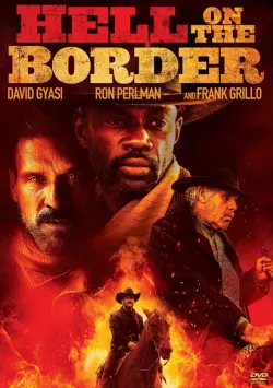 Hell on the Border [BDRIP] - FRENCH