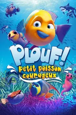 Plouf ! Petit poisson courageux [HDRIP] - FRENCH