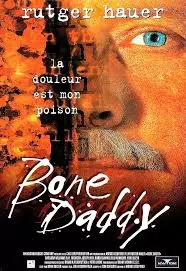 Bone Daddy [DVDRIP] - FRENCH