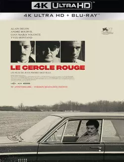 Le Cercle Rouge [BLURAY REMUX 4K] - MULTI (FRENCH)