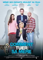 Comment tuer sa mère [HDRIP] - FRENCH
