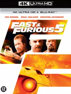 Fast and Furious 5 [BLURAY REMUX 4K] - MULTI (TRUEFRENCH)