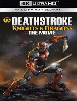 Deathstroke: Knights & Dragons - The Movie [WEB-DL 4K] - MULTI (FRENCH)