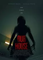 Our House [HDRIP] - FRENCH