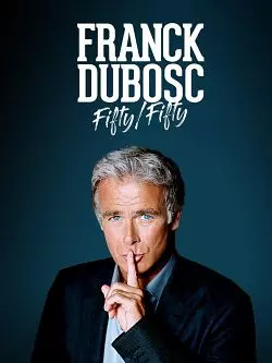 Franck Dubosc - Fifty - Fifty [HDRIP] - FRENCH
