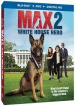 Max 2: White House Hero [HD-LIGHT 1080p] - FRENCH