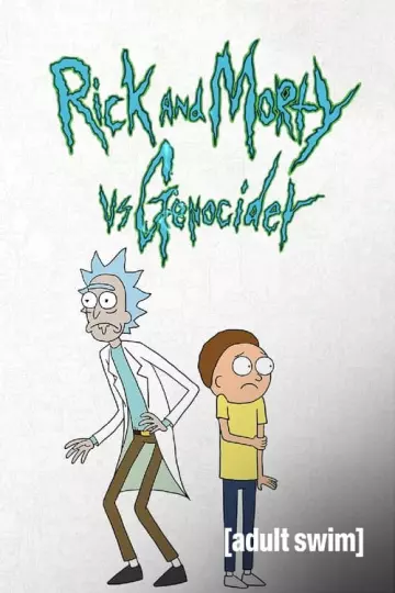 Rick et Morty vs Genocider [WEB-DL 1080p] - VOSTFR