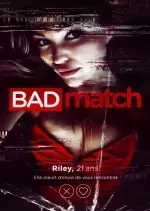 Bad Match [HDRIP] - FRENCH