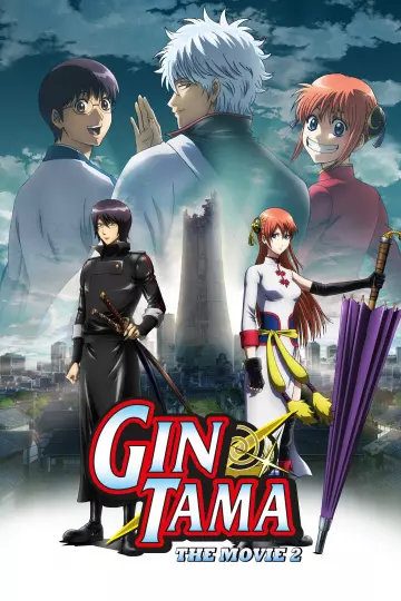 Gintama: The Movie 2: The Final Chapter: Be Forever Yorozuya [BRRIP] - VOSTFR