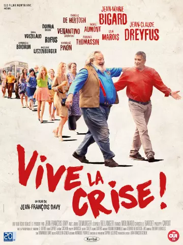 Vive la crise ! [WEB-DL 1080p] - FRENCH