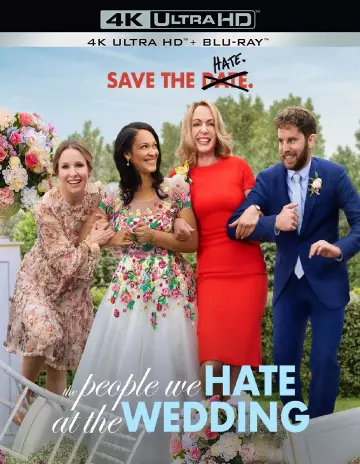 The People We Hate at the Wedding [WEB-DL 4K] - MULTI (FRENCH)