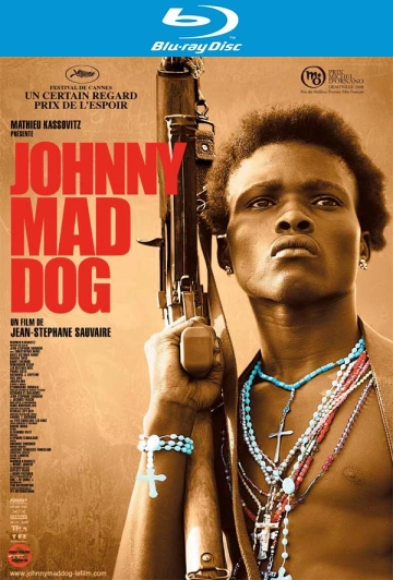 Johnny Mad Dog [HDLIGHT 1080p] - MULTI (FRENCH)