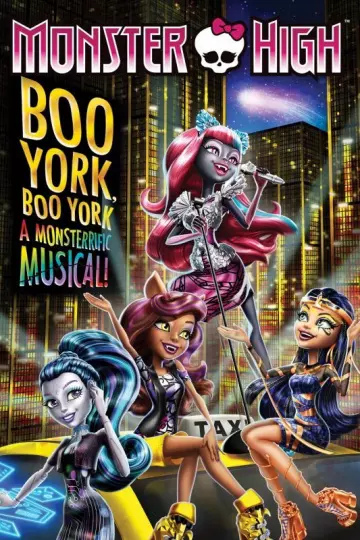 Monster High - Boo York, Boo York [WEB-DL 1080p] - FRENCH
