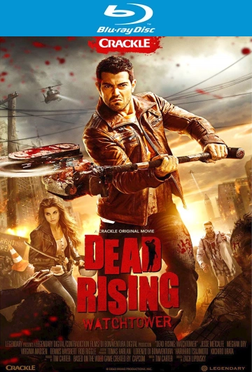 Dead Rising: Watchtower [HDLIGHT 720p] - TRUEFRENCH