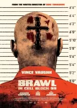 Brawl in Cell Block 99 [BDRIP] - FRENCH