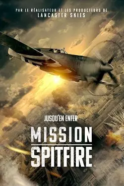 Mission Spitfire [BDRIP] - FRENCH