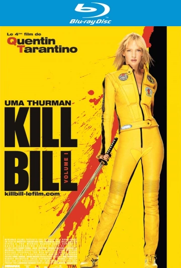 Kill Bill: Volume 1 [BLU-RAY 1080p] - MULTI (TRUEFRENCH)