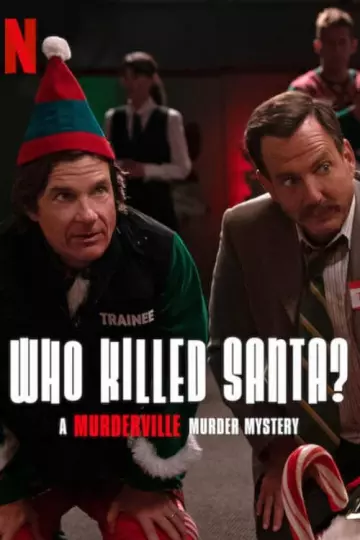 Who Killed Santa? A Murderville Murder Mystery [WEBRIP 1080p] - VOSTFR