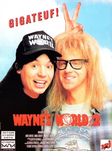 Wayne's World 2 [DVDRIP] - TRUEFRENCH