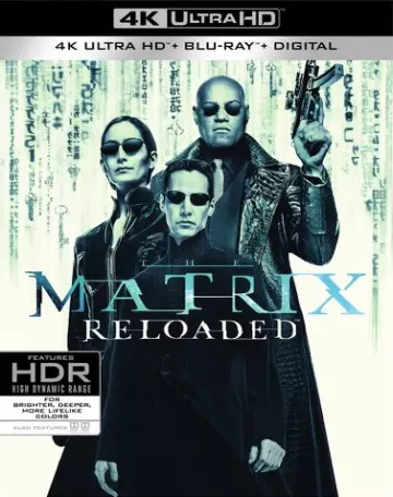 Matrix Reloaded [BLURAY REMUX 4K] - MULTI (TRUEFRENCH)