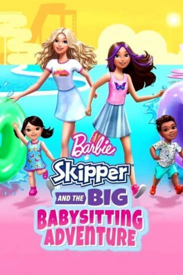 Barbie: Skipper - La Grande Aventure de baby-sitting [WEBRIP 720p] - FRENCH