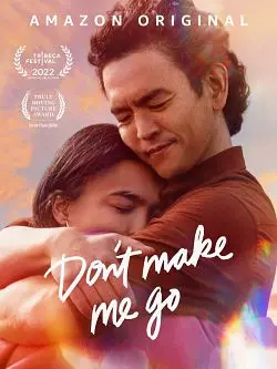 Don't Make Me Go [WEB-DL 720p] - FRENCH