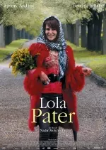 Lola Pater [HDRIP] - FRENCH
