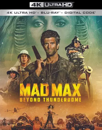 Mad Max au-delà du Dôme du Tonnerre [4K LIGHT] - MULTI (FRENCH)