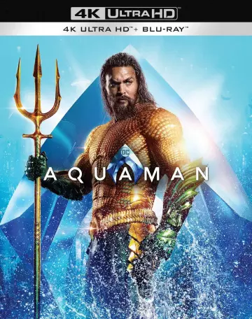 Aquaman [BLURAY REMUX 4K] - MULTI (TRUEFRENCH)