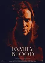 Family Blood [WEBRIP] - FRENCH