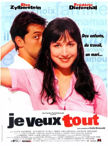 Je veux tout [DVDRIP] - FRENCH