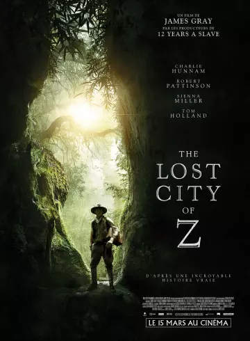 The Lost City of Z [BDRIP] - TRUEFRENCH