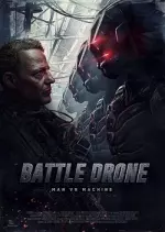 Battle Drone [HDRIP] - TRUEFRENCH