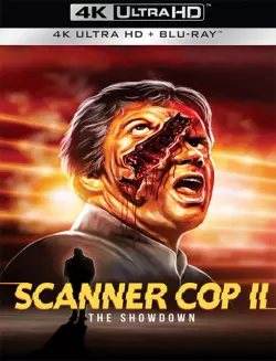 Scanner Cop II [BLURAY REMUX 4K] - MULTI (FRENCH)