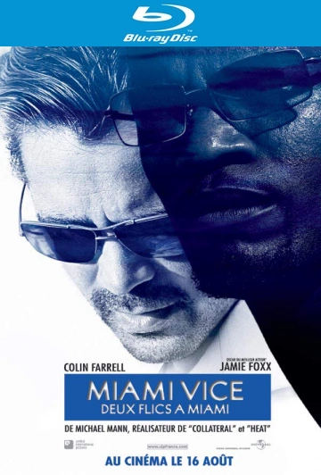 Miami vice - Deux flics à Miami [HDLIGHT 1080p] - MULTI (TRUEFRENCH)
