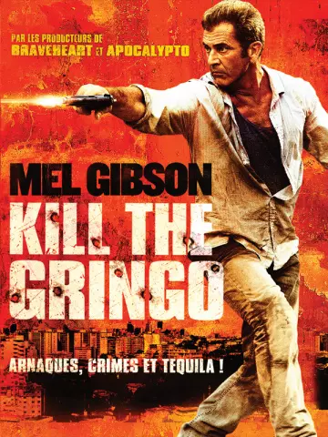 Kill the Gringo [DVDRIP] - FRENCH