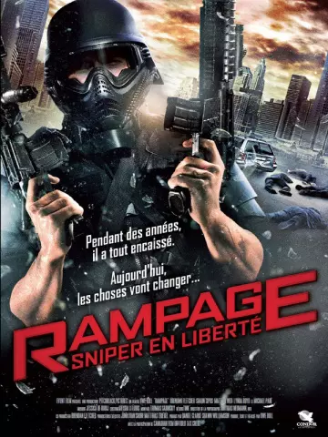 Rampage - Sniper en Liberté [HDLIGHT 1080p] - TRUEFRENCH
