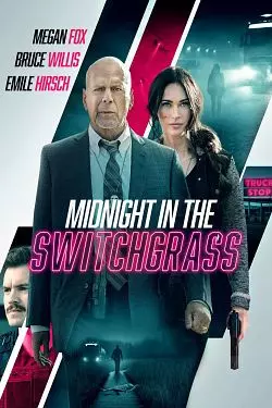 Midnight In The Switchgrass [BDRIP] - FRENCH