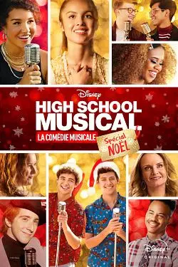 High School Musical: La Comédie Musicale: Spécial Noël [HDRIP] - FRENCH