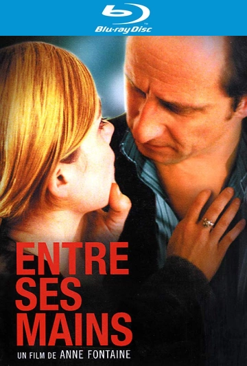 Entre ses mains [HDTV 720p] - FRENCH