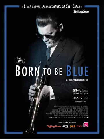 Born To Be Blue [BDRIP] - TRUEFRENCH
