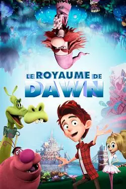 Le royaume de Dawn [WEB-DL 720p] - FRENCH