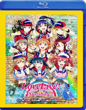 Love Live! Sunshine!! The School Idol Movie: Over the Rainbow  [BLU-RAY 720p] - VOSTFR