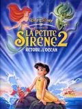 La Petite Sirène II : Retour à l'océan (v) [HDLIGHT 1080p] - MULTI (TRUEFRENCH)