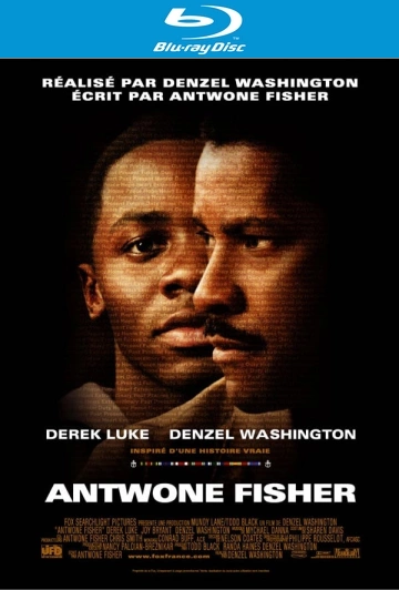 Antwone Fisher [HDLIGHT 1080p] - FRENCH