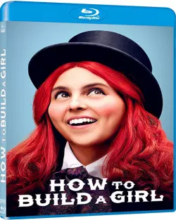 How to Build a Girl [BLU-RAY 1080p] - MULTI (FRENCH)