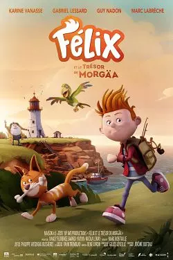Félix et le trésor de Morgäa [WEB-DL 720p] - FRENCH