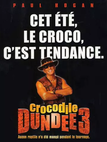 Crocodile Dundee 3 [DVDRIP] - TRUEFRENCH