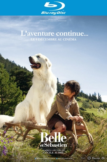 Belle et Sébastien : L'aventure continue [HDLIGHT 1080p] - FRENCH