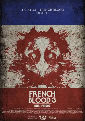 French Blood 3 - Mr. Frog [WEB-DL 720p] - FRENCH